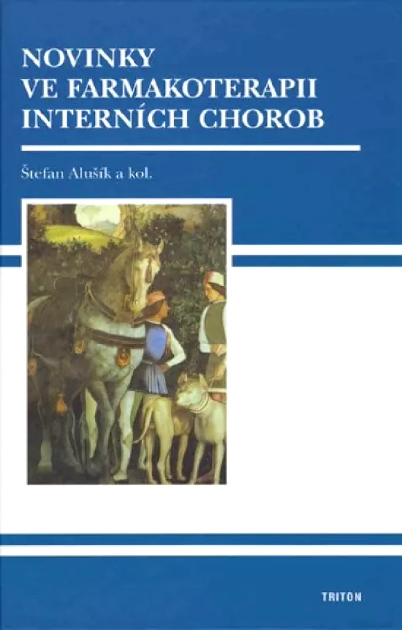 Novinky ve farmakoterapii interních chorob (Štefan Alušík, 2004)