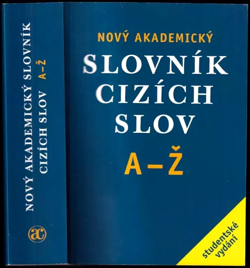 Nový akademický slovník cizích slov (Jiří Kraus, 2006)