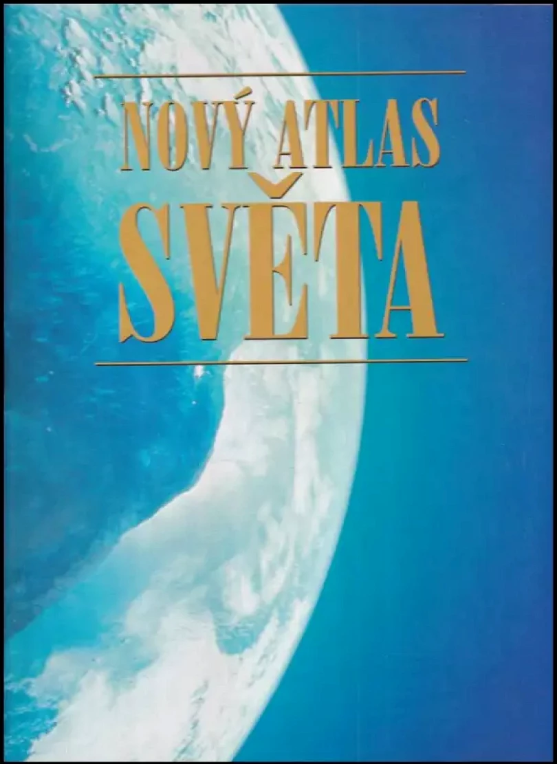 Levně Nový atlas světa (Ambros Brucker, 2000)