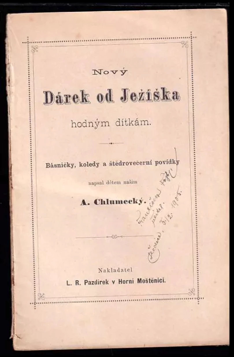 Nový dárek od Ježíška hodným dítkám (Adam Chlumecký, 1900)