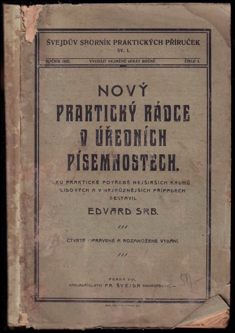 Levně Nový praktický rádce v úředních písemnostech (Eduard Srb, 1922)