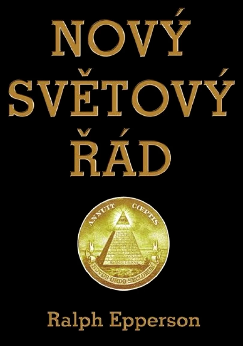 Nový světový řád (Ralph Epperson, 2017)