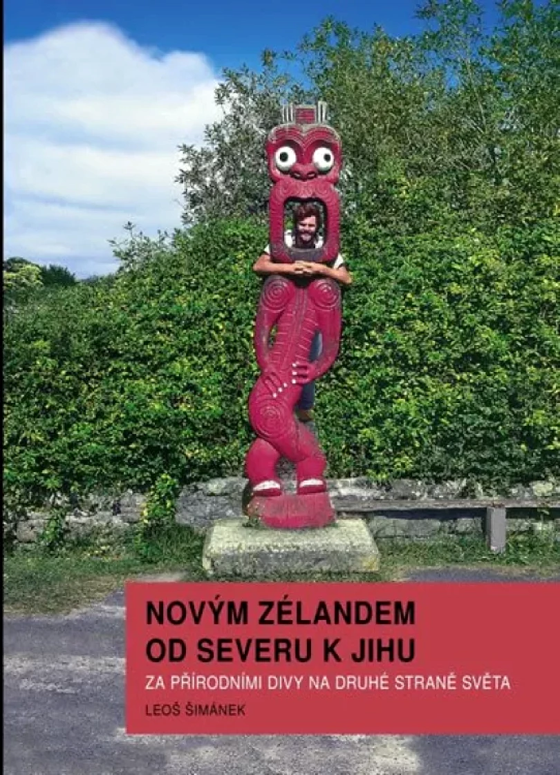 Novým Zélandem od severu k jihu (Leoš Šimánek, 2019)