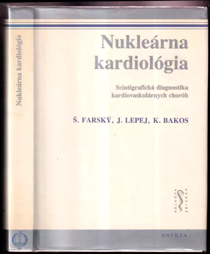 Levně Nukleárna kardiológia (Štefan Farský, 1989)