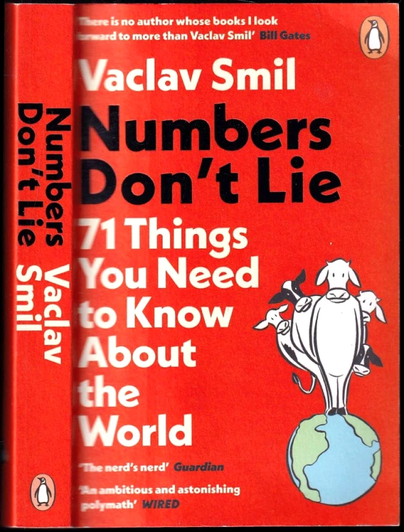 Numbers don't lie (Vaclav Smil, 2021)