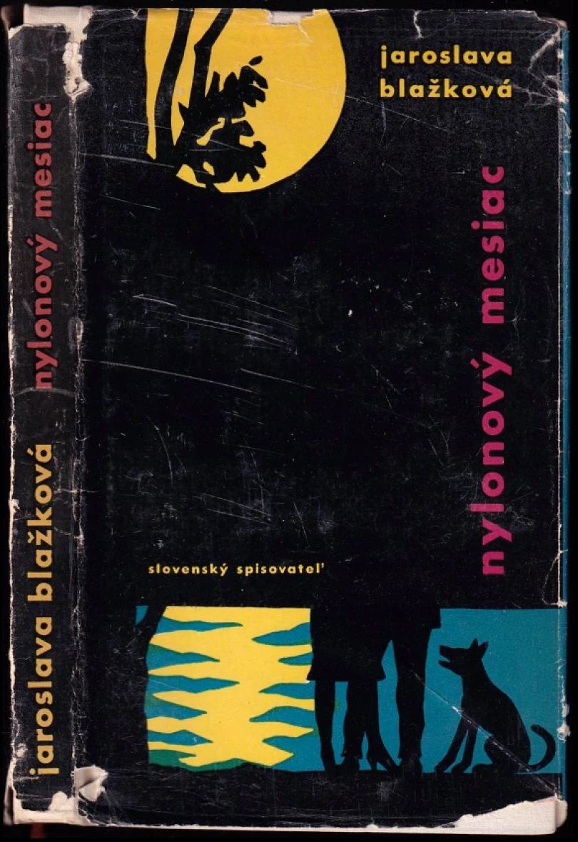 Levně Nylonový mesiac (Jaroslava Blažková, 1965)