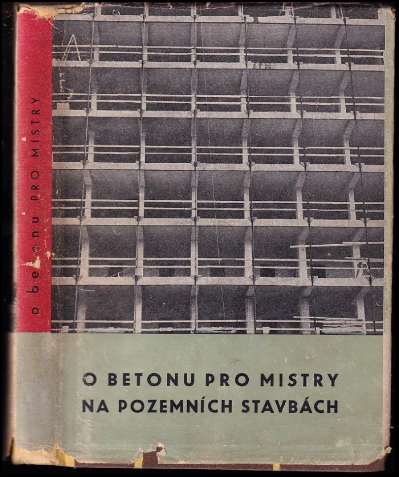 O betonu pro mistry na pozemních stavbách (Ivo Augusta, 1962)