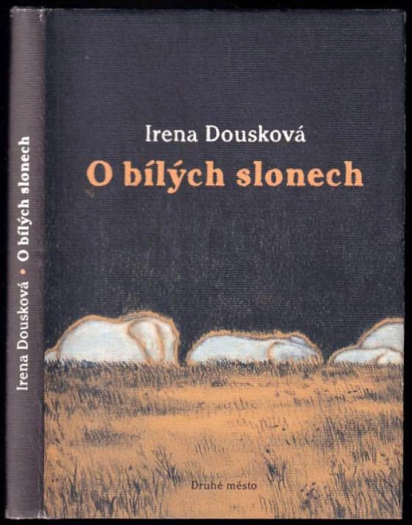 O bílých slonech (Irena Dousková, 2008)