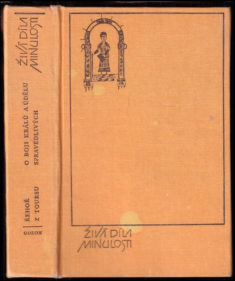 O boji králů a údělu spravedlivých (Gregorius Turonensis, 1986)