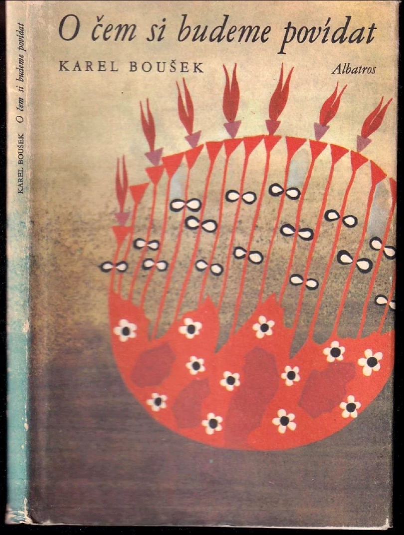 Levně O čem si budeme povídat (Karel Boušek, 1978)