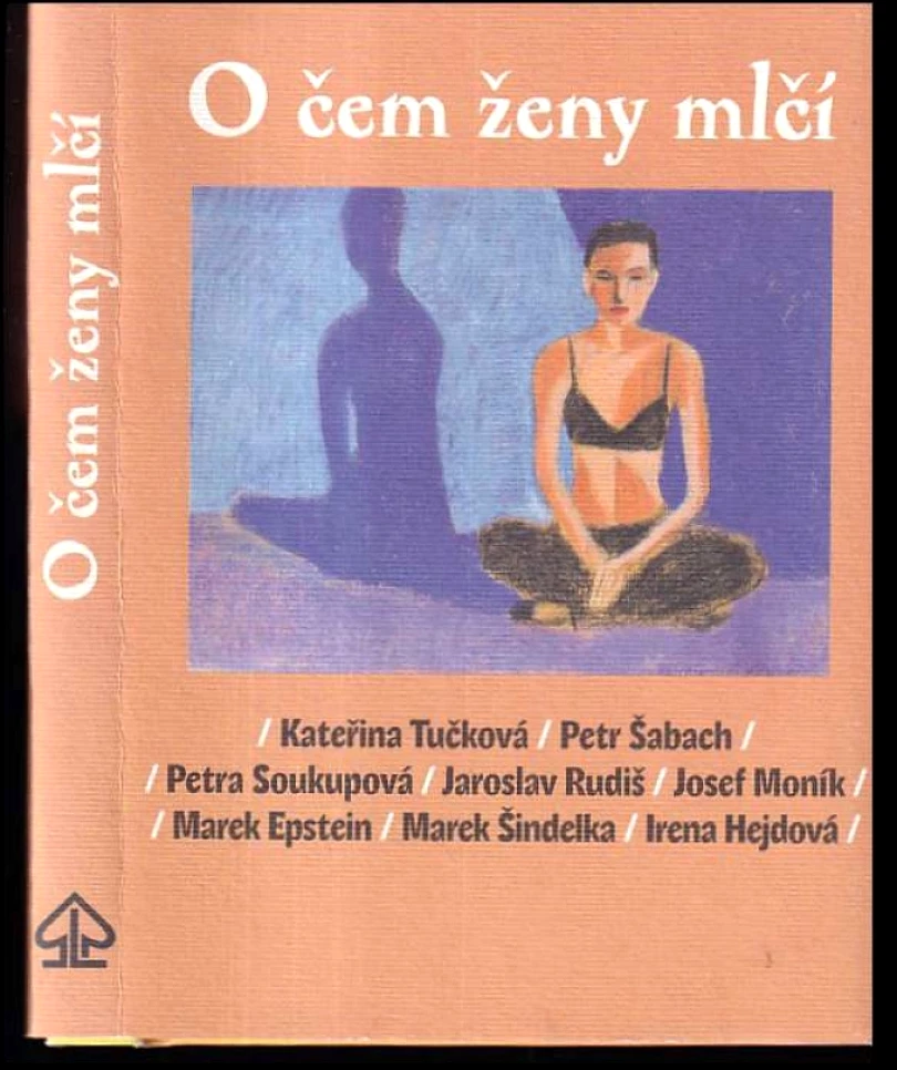 O čem ženy mlčí (Kateřina Tučková, 2013)