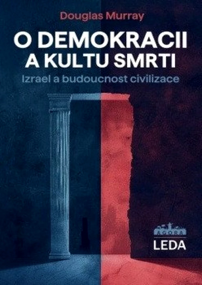 Levně O demokracii a kultu smrti (Douglas Murray, 2025)
