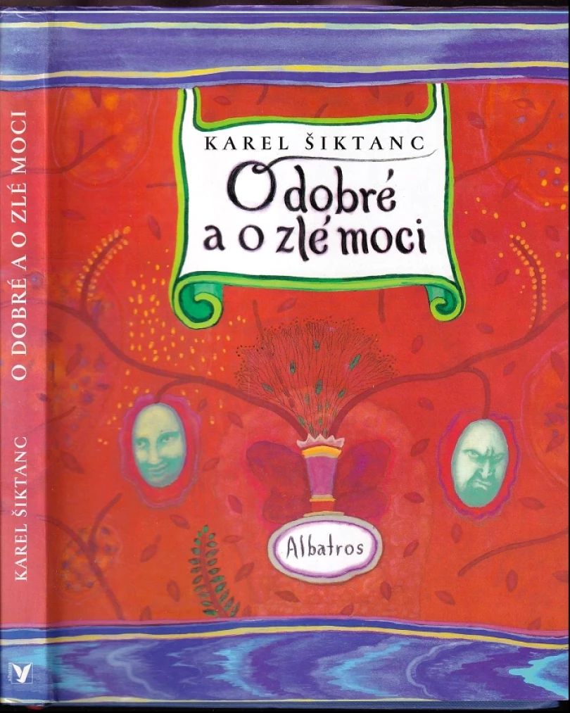 Levně O dobré a o zlé moci (Karel Šiktanc, 2000)