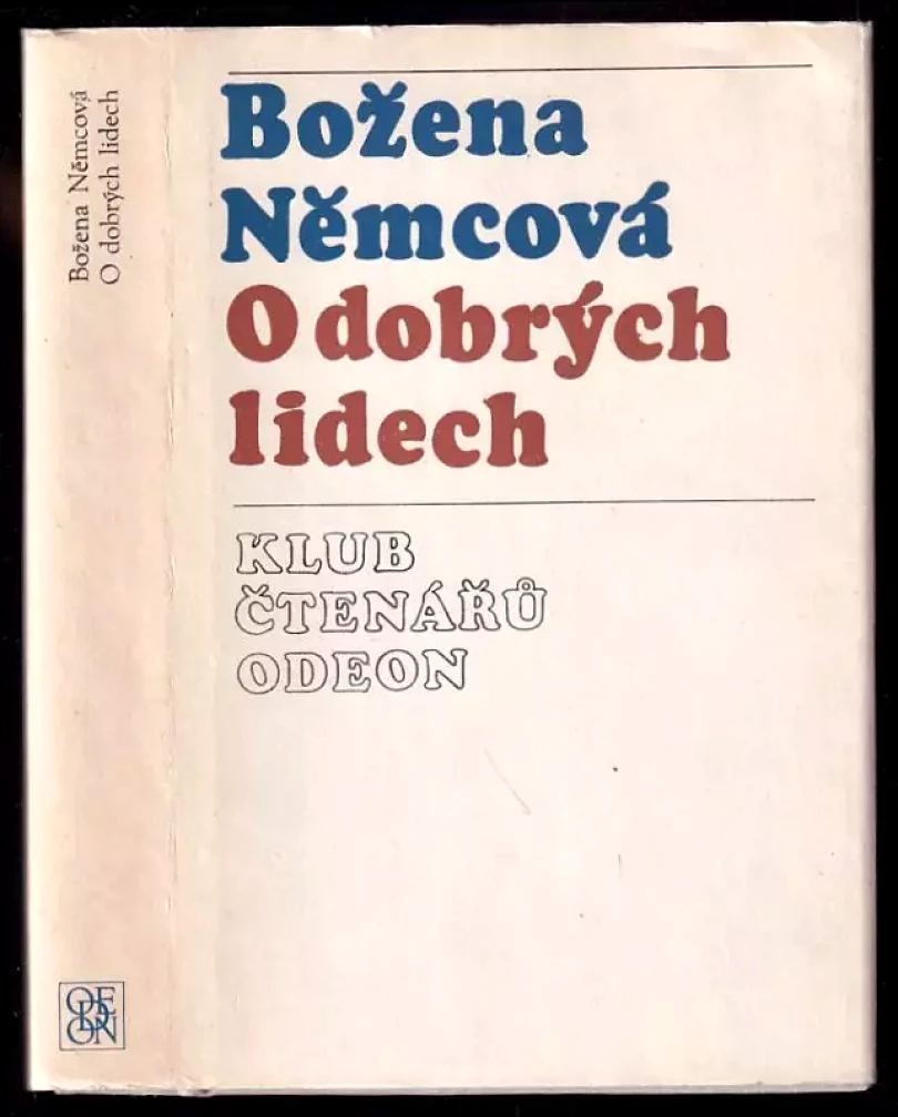 Levně O dobrých lidech - Soubor povídek (Božena Němcová, 1975)