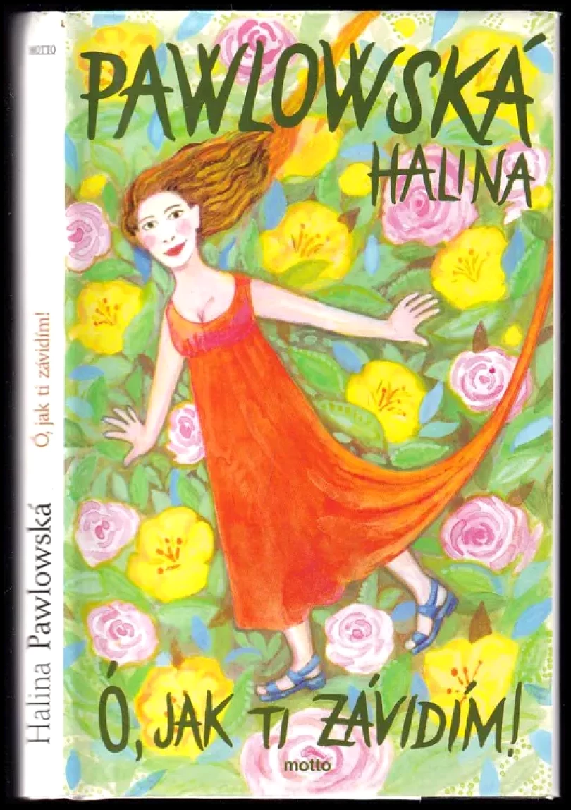 Ó, jak ti závidím! (Halina Pawlowská, 2001)