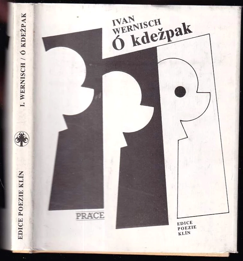 Levně Ó kdežpak (Ivan Wernisch, 1991)