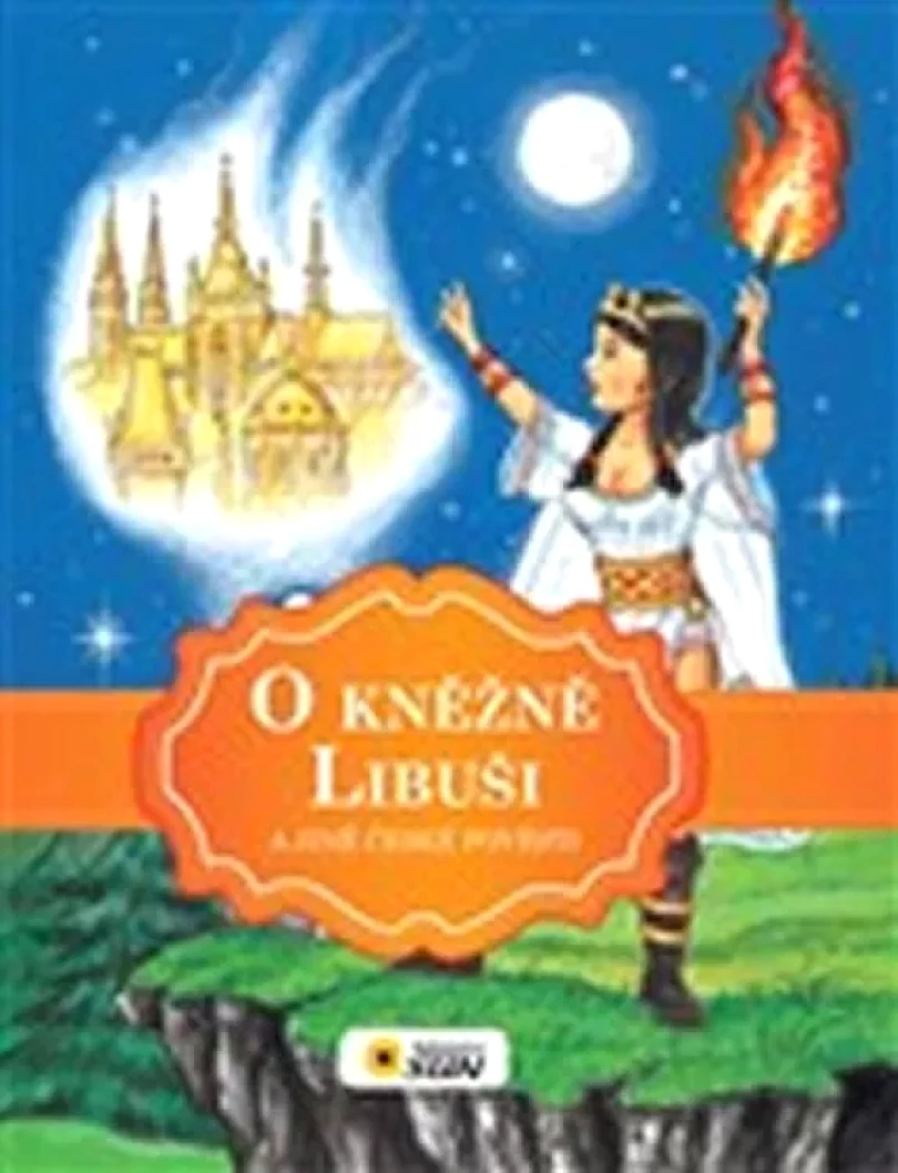 O kněžně Libuši a jiné české pověsti (Alexandra Niklíčková, 2014)