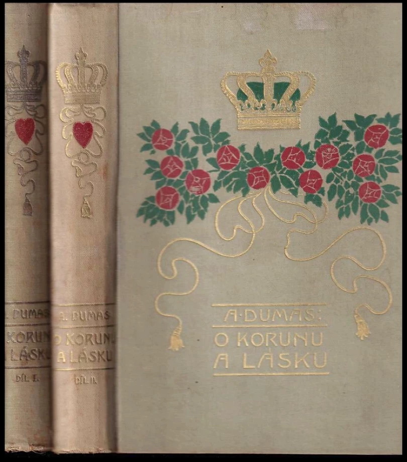 O korunu a lásku : Díl 1-2 (Alexandre Dumas, 1924)