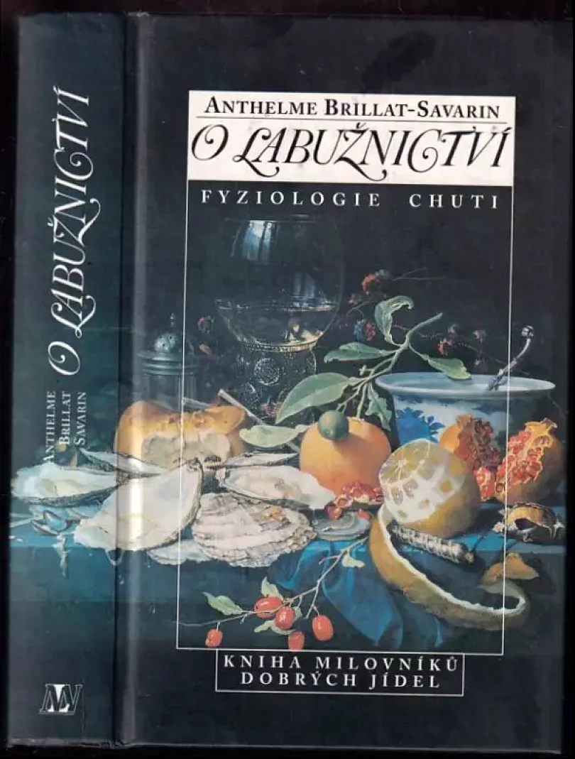 Levně O labužnictví (Jean Anthelme Brillat-Savarin, 1994)