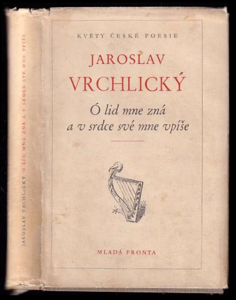 Ó lid mne zná a v srdce své mne vpíše (Jaroslav Vrchlický, 1953)