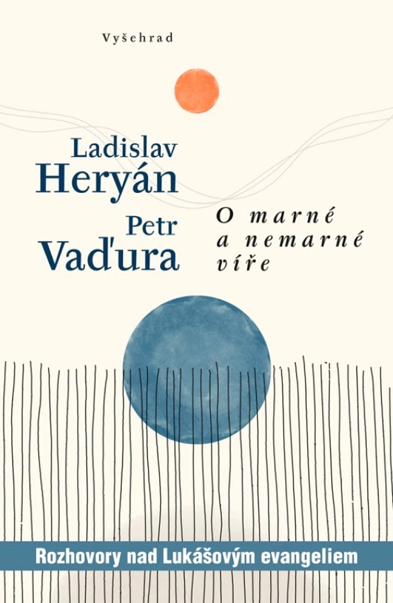 O marné a nemarné víře (Ladislav, 2024)