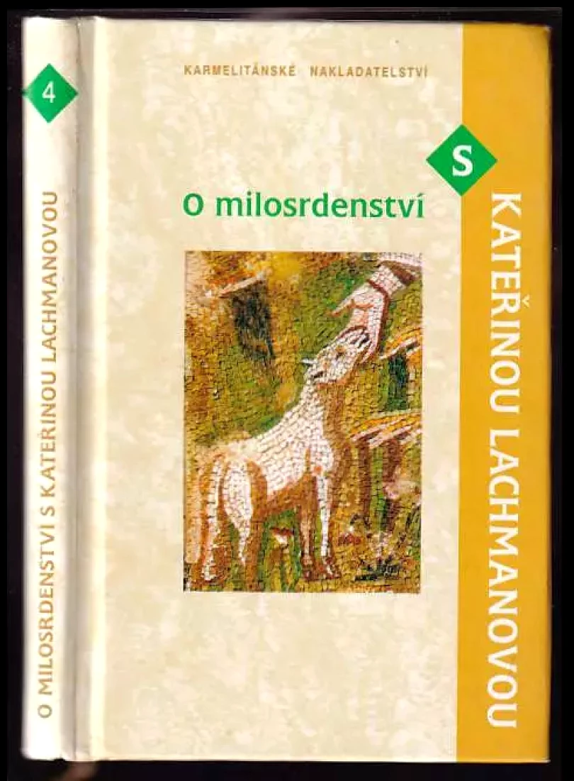 O milosrdenství s Kateřinou Lachmanovou (Kateřina Lachmanová, 2000)