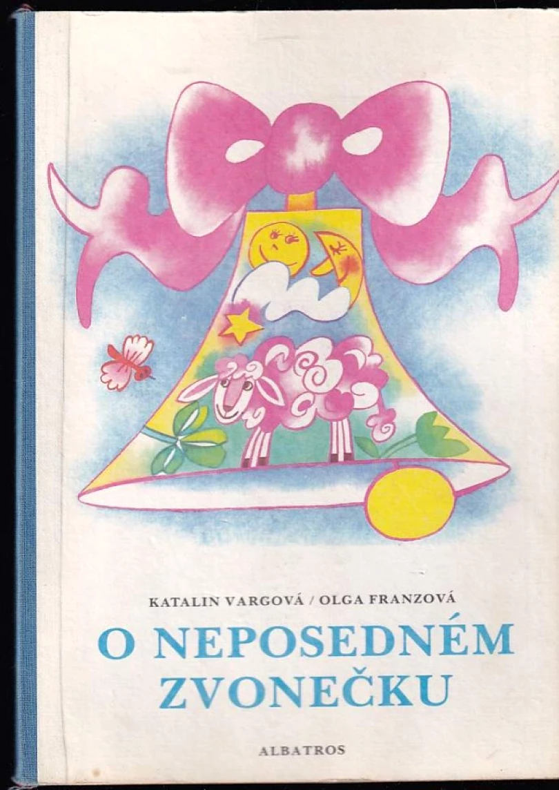 O neposedném zvonečku (Ljuba Štíplová, 1983)