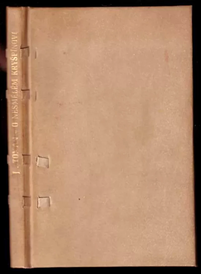 Levně O nesmělém Kryšpínovi a nedočkavé Kateřině - DEDIKACE / PODPIS JOSEF TOMAN (Josef Toman, 1935)