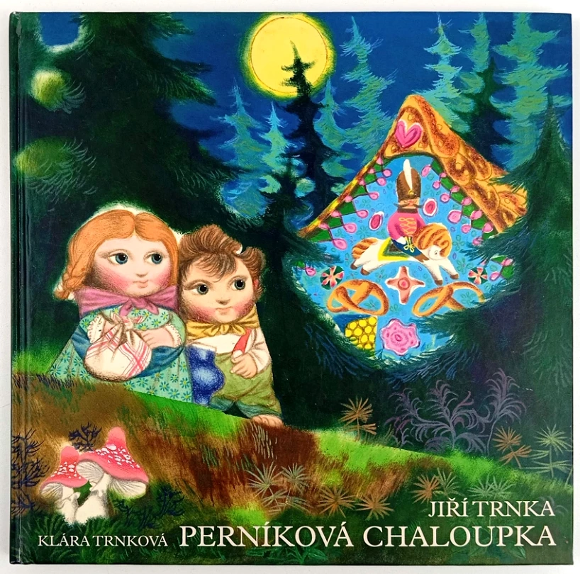 Levně O perníkové chaloupce (Klára Trnková, 2009)