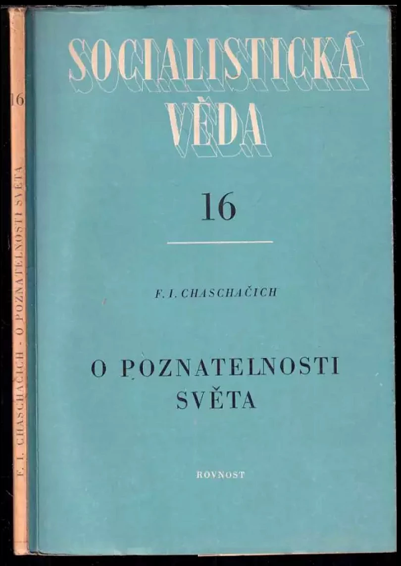 Levně O poznatelnosti světa (Fedor Ignat'jevič Chaschačich, 1951)