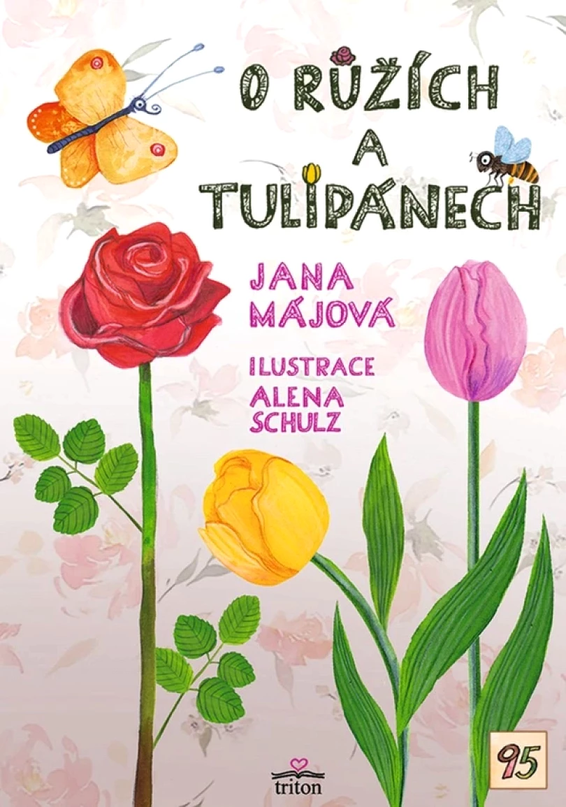 O růžích a tulipánech (Jana Májová, 2025)