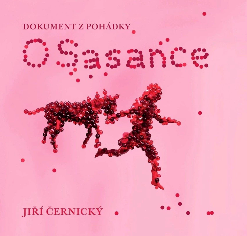 O Sasance - Dokument z pohádky (Černický Jiří, 2020)