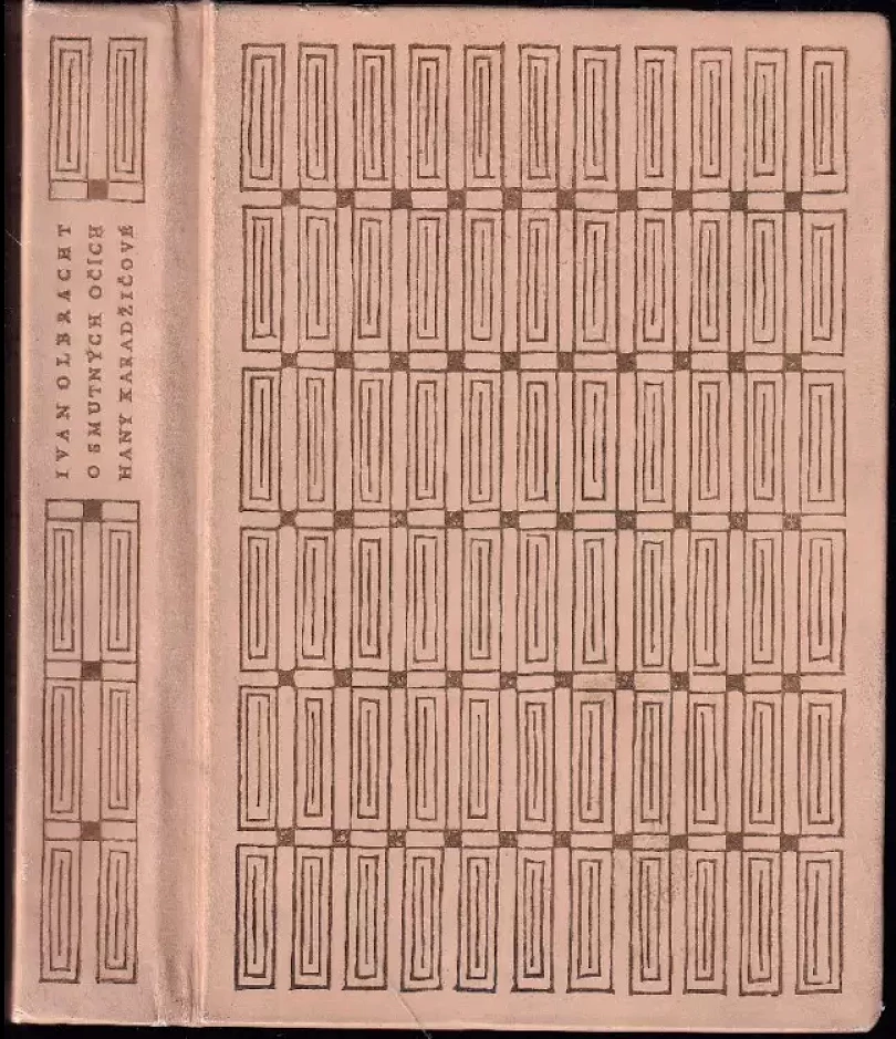 Levně O smutných očích Hany Karadžičové (Ivan Olbracht, 1957)