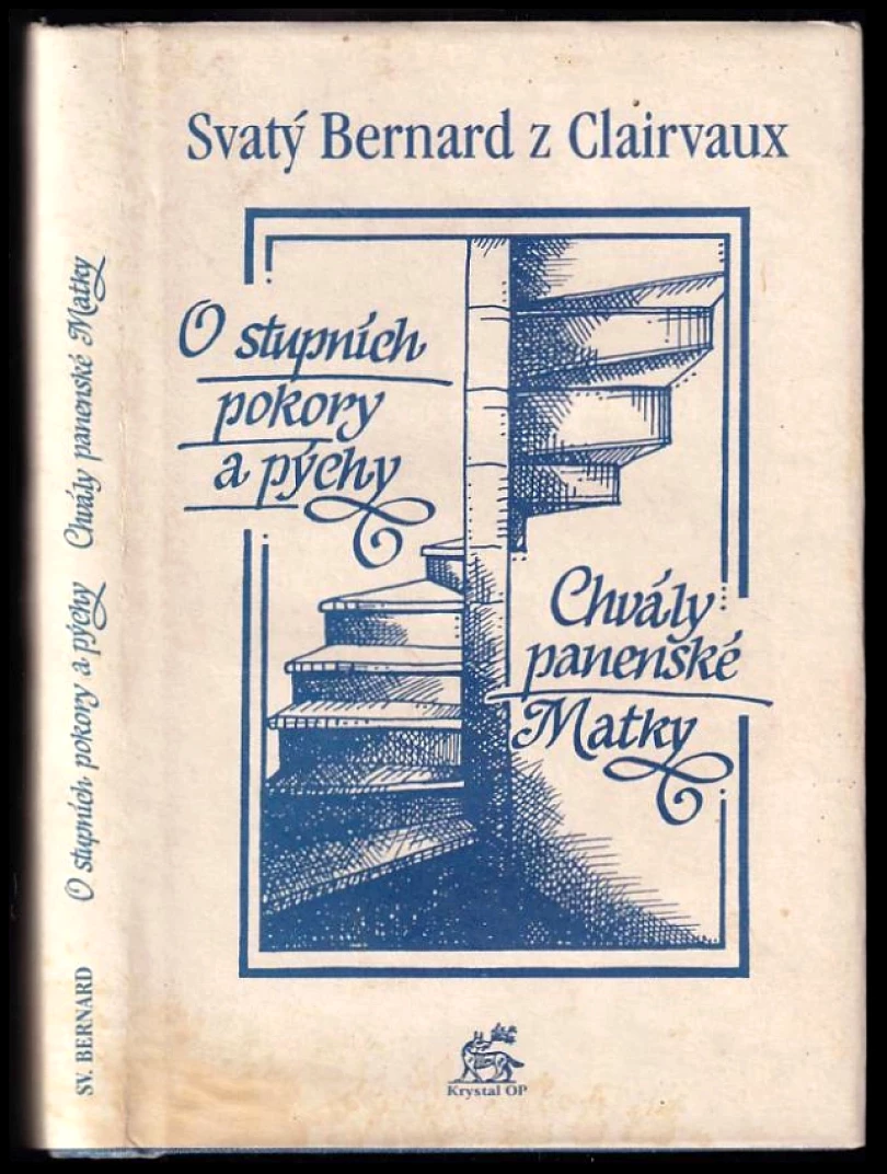 Levně O stupních pokory a pýchy ; Chvály panenské Matky (Bernard, 1999)