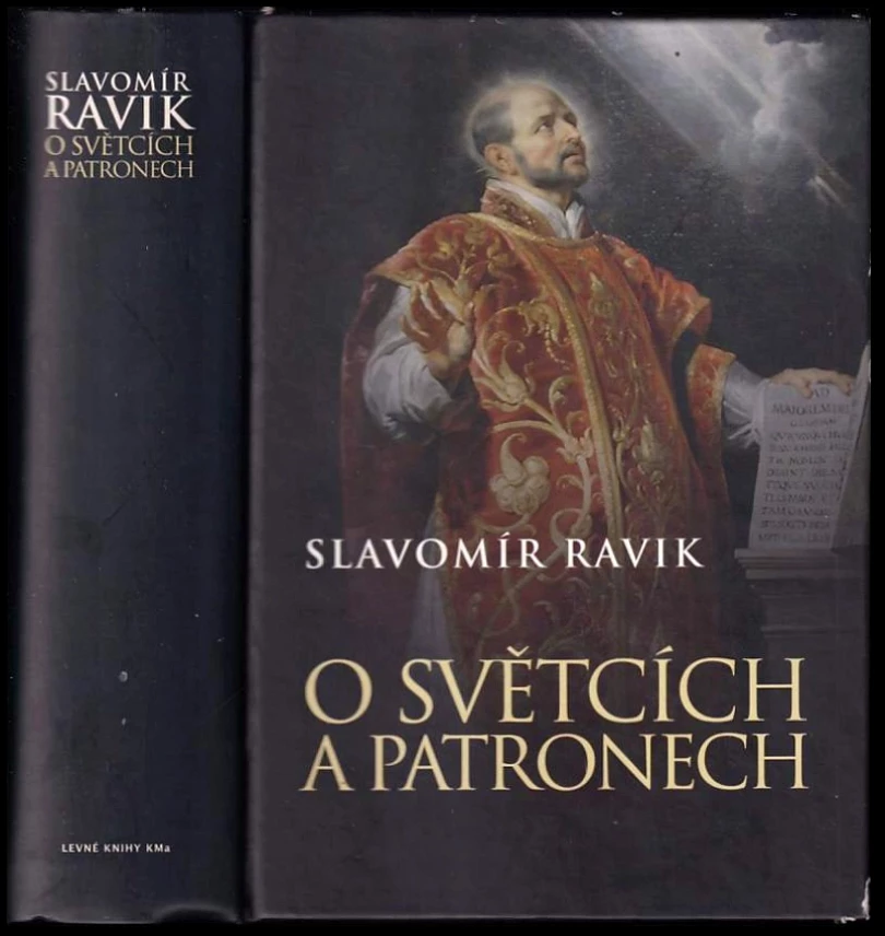 Levně O světcích a patronech (Slavomír Ravik, 2006)