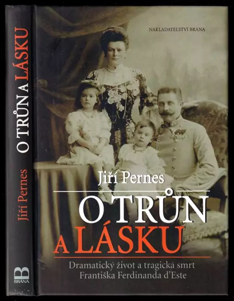Levně O trůn a lásku (Jiří Pernes, 2007)