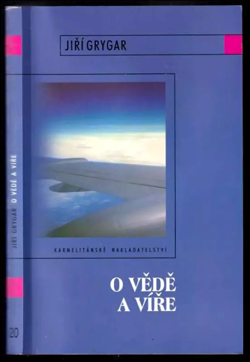 O vědě a víře (Jiří Grygar, 2001)