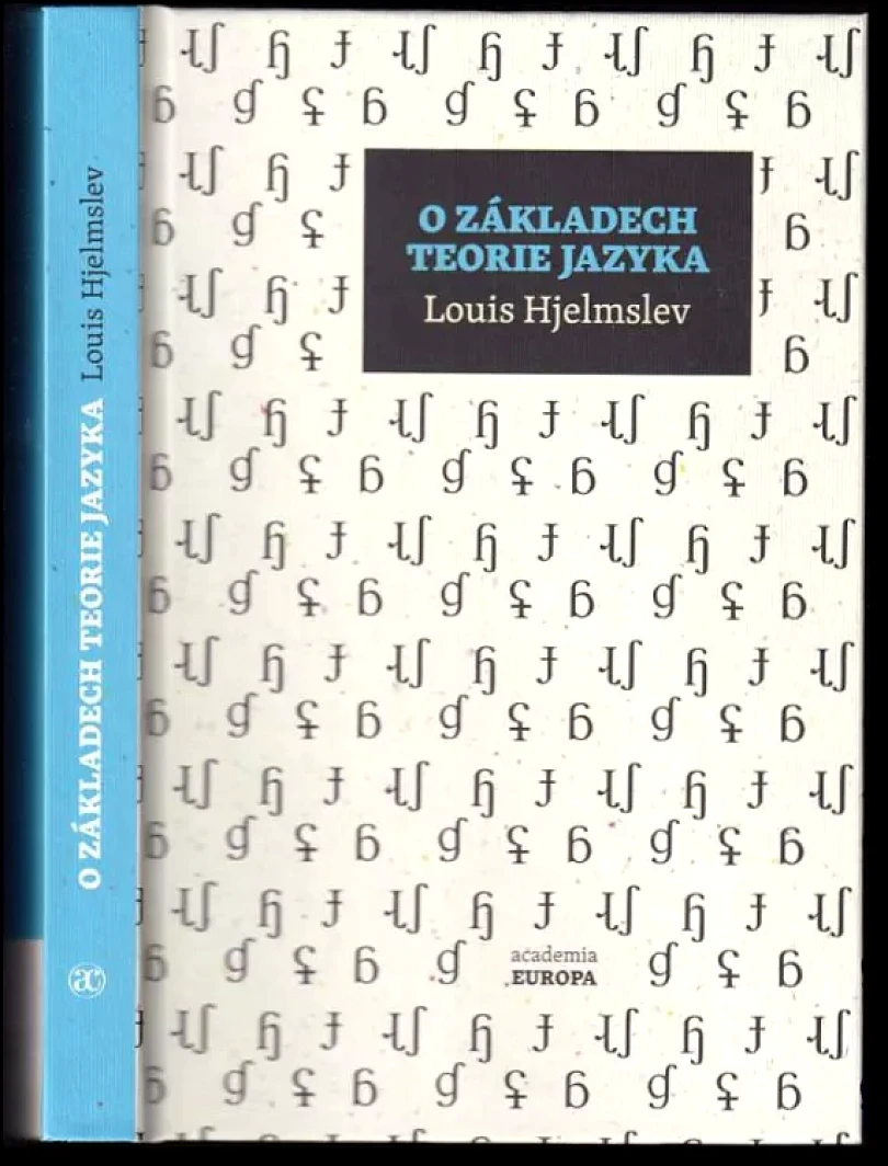 O základech teorie jazyka (Louis Hjelmslev, 2016)