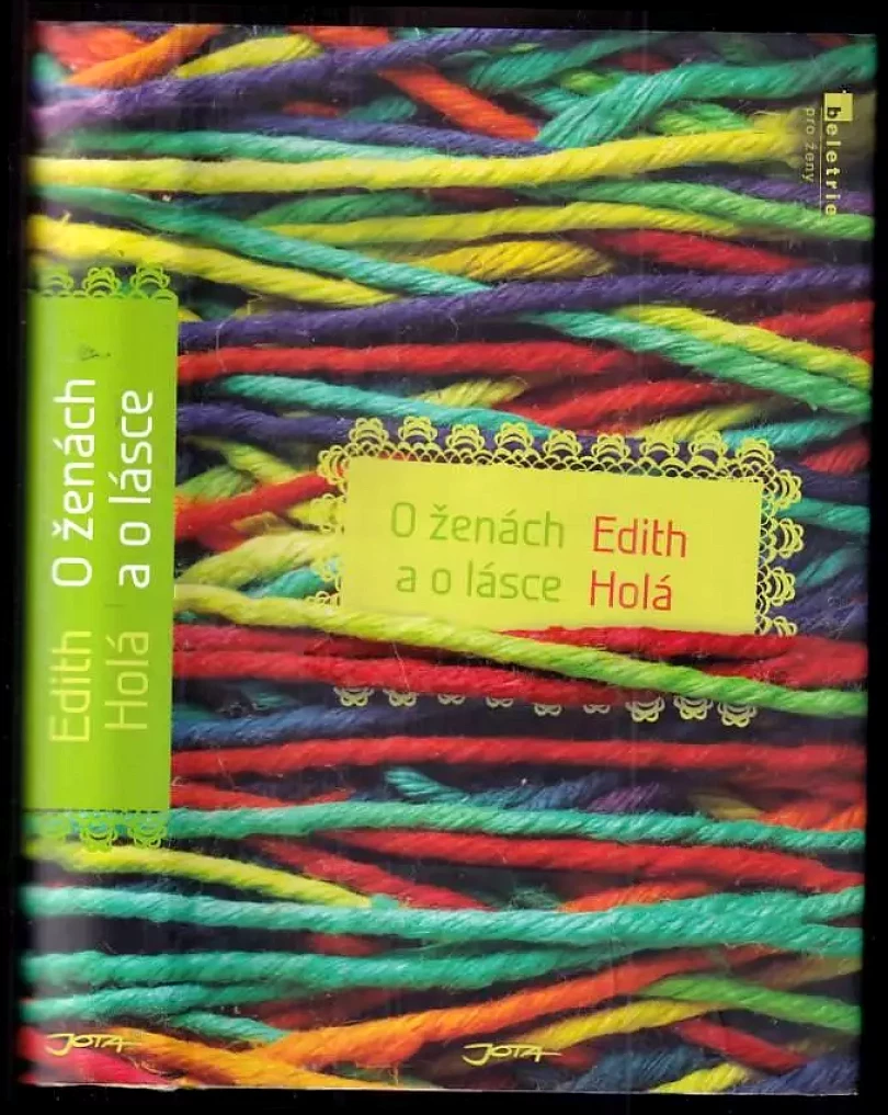 Levně O ženách a o lásce (Edith Holá, 2014)