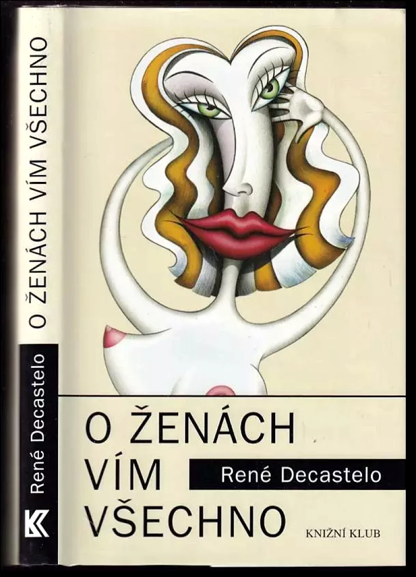 O ženách vím všechno (René Decastelo, 2002)
