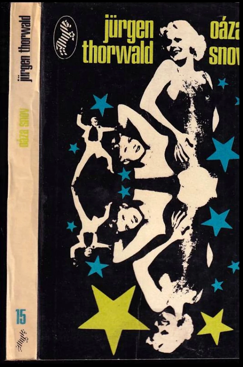 Levně Oáza snov (Jürgen Thorwald, 1970)