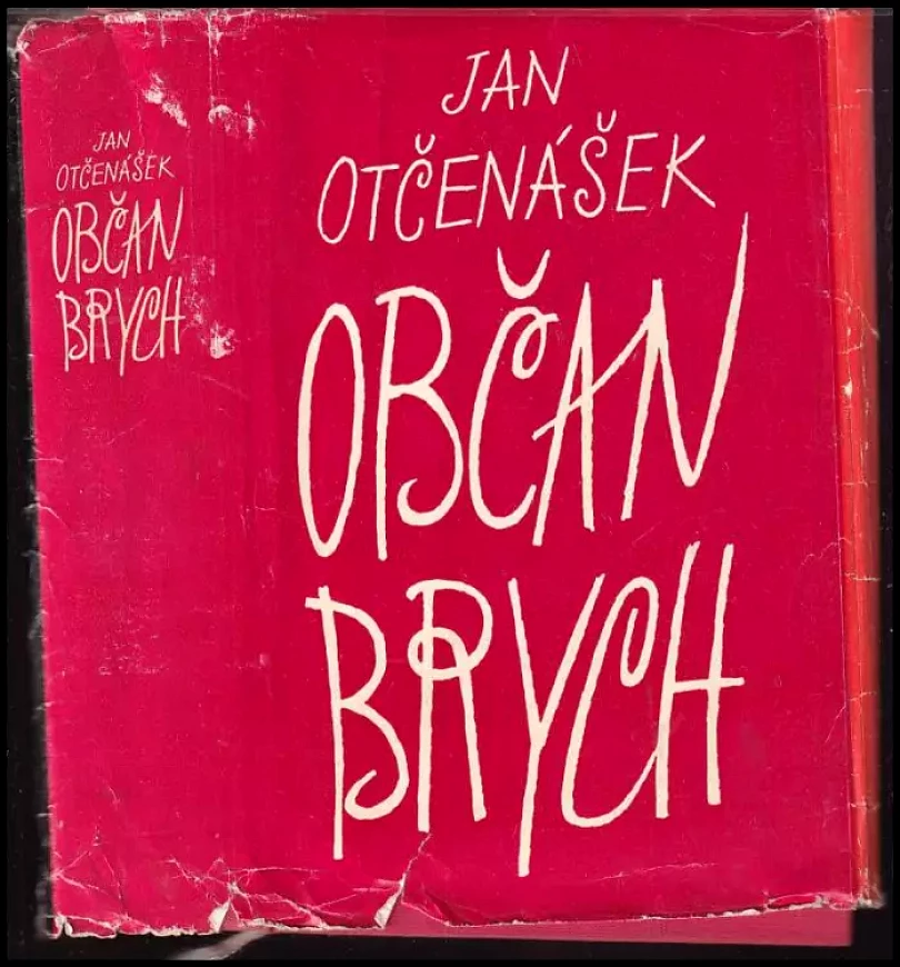 Levně Občan Brych (Jan Otčenášek, 1960)