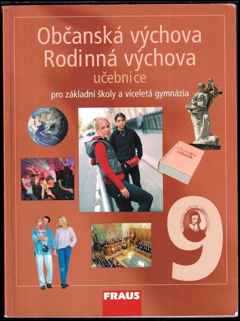 Levně Občanská výchova 9 ; Rodinná výchova 9 : učebnice pro základní školy a víceletá gymnázia (Dagmar Janošková, 2006)