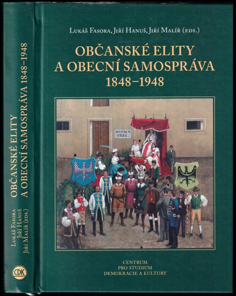 Levně Občanské elity a obecní samospráva 1848-1948 (, 2006)