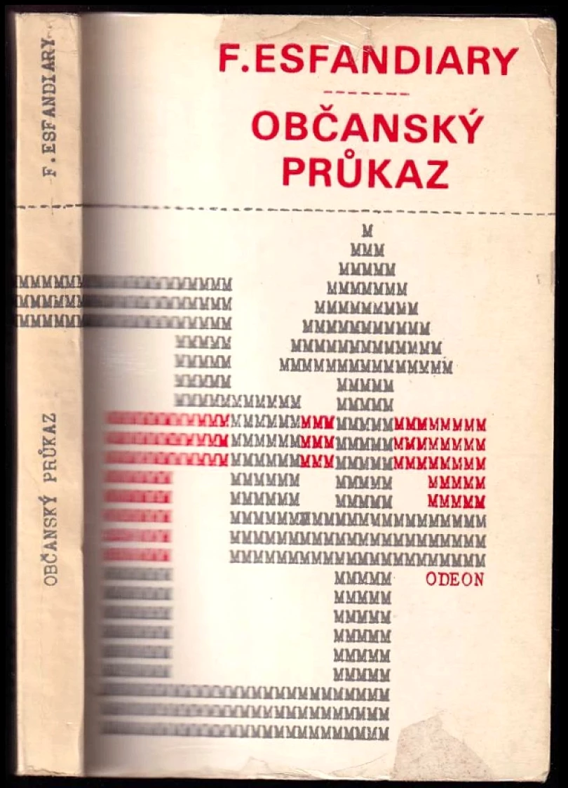 Levně Občanský průkaz (Fereidoun M Esfandiary, 1972)