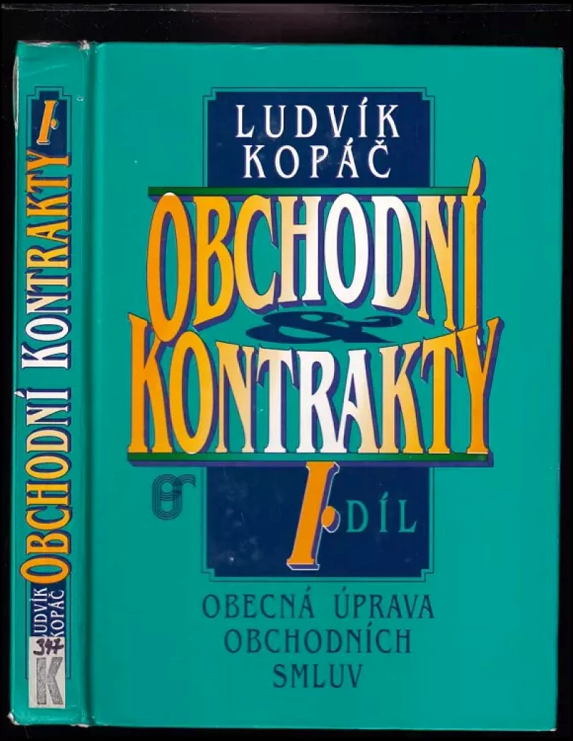 Levně Obchodní kontrakty (Ludvík Kopáč, 1993)