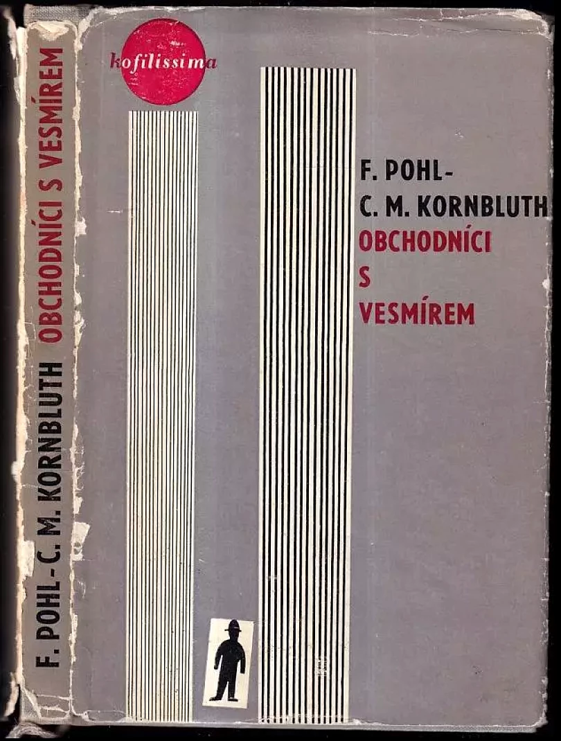 Levně Obchodníci s vesmírem (Frederik Pohl, 1963)