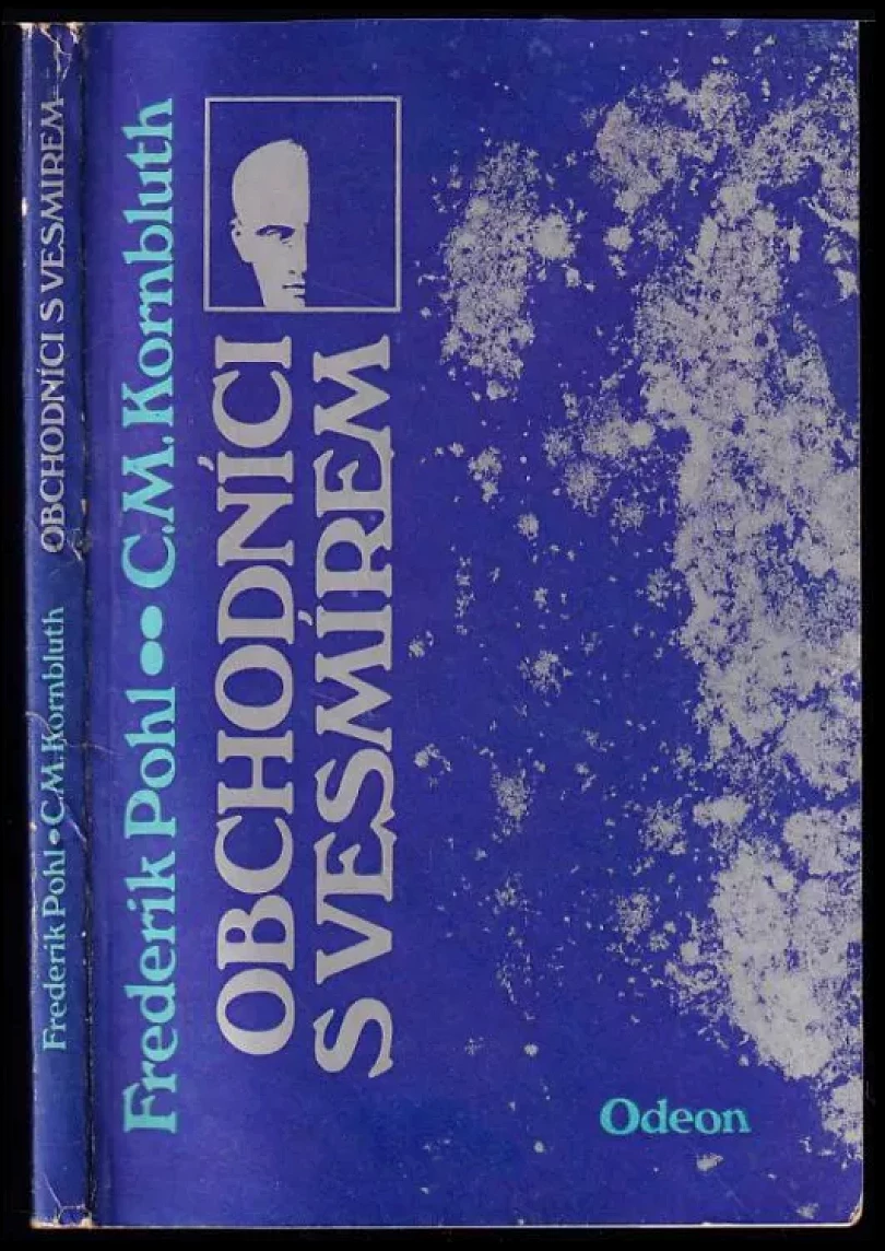 Levně Obchodníci s vesmírem (Frederik Pohl, 1987)
