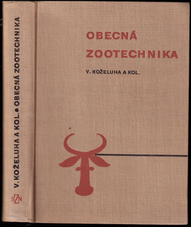 Levně Obecná zootechnika (Vladimír Koželuha, 1965)