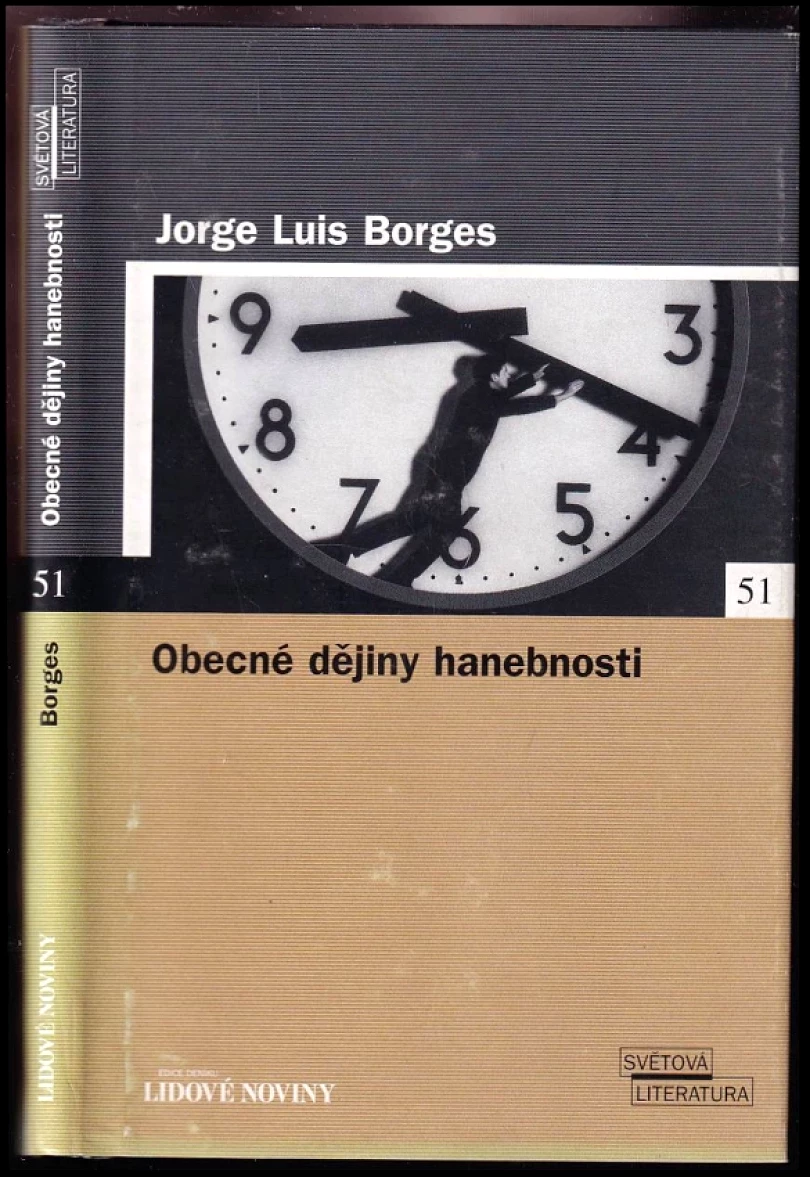 Levně Obecné dějiny hanebnosti (Jorge Luis Borges, 2006)